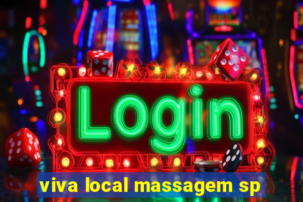 viva local massagem sp